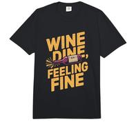 Wine Dine Feeling Fine - Wine Lover Comfort Colors Adult Heavyweight T-Shirt