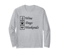 Wine Dogs & Weekends Long Sleeve T-Shirt
