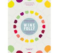 Wine Folly: A Visual Guide to the World of Wine by Madeline Puckette | Hardcover