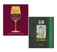 Wine Folly Magnum Edition The Master Guide By Madeline Puckette, Justin Hammack & Gin The Manual By ?Dave Broom 2 Books Collection Set