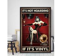 Wine Girl It?¡¥S Not Hoarding If It?¡¥S Vinyl Sign Decor Metal Sign Tin Sign Decor Poster Wall Art Poster 8X12 Inches