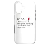 WINE Glue holding this sh-tshow together Dictionary Fun Meme Case for iPhone 17