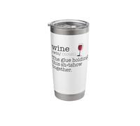 Wine Glue Holding This sh-tshow Together Dictionary Fun Meme Stainless Steel Insulated Tumbler