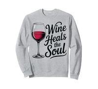 Wine Heals the Soul Vintage Wine Glass Sommelier Joke Sweatshirt