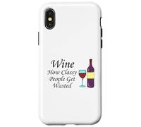 Wine How Classy People Get Wasted Funny Drinking Party Case for iPhone X/XS