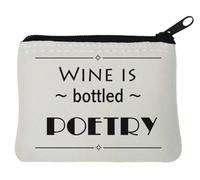 Wine is Bottled Poetry Neoprene Coin Purse Pouch 10x11cm White