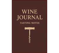 Wine Journal: Tasting Notes