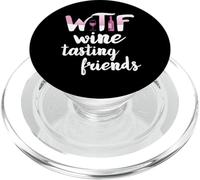 Wine Lover Funny WTF Wine Tasting Friends Drinking Wine PopSockets PopGrip for MagSafe