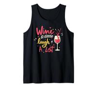 Wine Maker Sommelier Wine A Little Laugh A Lot Tank Top