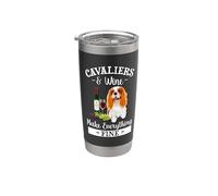Wine Makes Everything Fine Cavalier King Charles Spaniel Dog Stainless Steel Insulated Tumbler