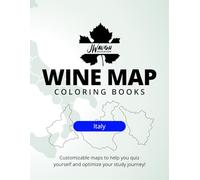 Wine Map Coloring Book - Italy: by JWaugh Education