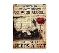 Wine Metal Tin Sign,A Woman Cannot Survive On Wine Alone She Also Needs A Cat,Aluminum Sign Wall Decoration for Home Kitchen Wall Art 8x12 Inch8x12 Inch