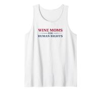 Wine Moms for Human Rights Activist Immigrant Advocacy Tank Top