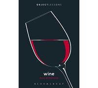 Wine (Object Lessons)