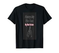 Wine Partners Always My Plus One My Wine Partner T-Shirt