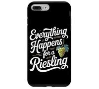 Wine Saying for Wine Lover Everything Happens For A Riesling Case for iPhone 7 Plus/8 Plus