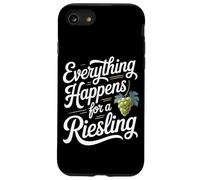 Wine Saying for Wine Lover Everything Happens For A Riesling Case for iPhone SE (2020) / 7/8