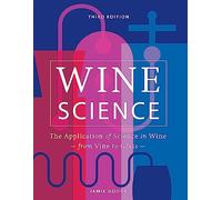Wine Science: The Application of Science in Winemaking