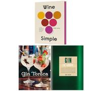Wine Simple, Gin Tonica & Gin The Manual 3 Books Collection Set