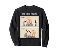 Wine Tasting Etiquette Wine Drinking Drink Wine Taster Sweatshirt
