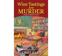 Wine Tastings Are Murder (Poppy McAllister Mystery): 5