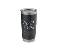 Wine, The Glue Holding This Shitshow Together, Funny Stainless Steel Insulated Tumbler