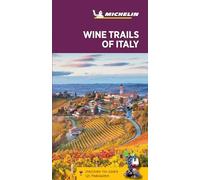 Wine Trails of Italy - Michelin Green Guide: The Green Guide (Michelin Tourist Guides)