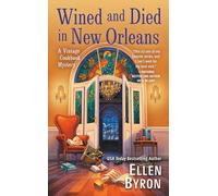 Wined and Died in New Orleans: 2 (A Vintage Cookbook Mystery)
