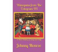Winegums from The Telegram III: A Third Helping of Essays and Stuff (Winegum Telegram)