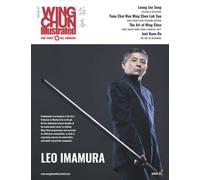 Wing Chun Illustrated Magazine Issue 57 (December 2020): Featuring Sifu Leo Imamura