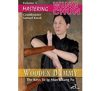 Wing Chun Vol-5 (Wooden Dummy) By Grandmaster Samuel Kwok
