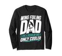 Wing Foiling Dad Like Normal but Cooler Wing Surf Wingfoil Long Sleeve T-Shirt