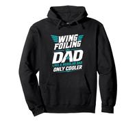 Wing Foiling Dad like normal but cooler Wing Surf Wingfoil Pullover Hoodie