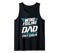 Wing Foiling Dad Like Normal but Cooler Wing Surf Wingfoil Tank Top