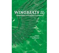 Wingbeats II: Exercises & Practice in Poetry