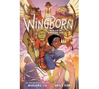 Wingborn: A Graphic Novel: 2 (Wingbearer Saga, 2)