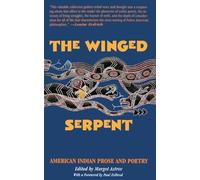 Winged Serpent: American Indian Prose and Poetry