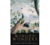 Winged Wonders: A Celebration of Birds in Human History