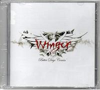 Winger - Better Days Comin