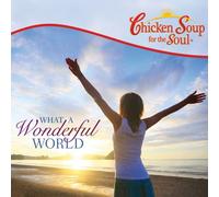 Wingfield, Steve - Chicken Soup for the Soul: What a Wonderful World