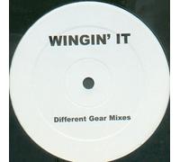 Wingin' It (Different Gear Mixes)