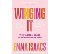 Winging It: Stop Thinking, Start Doing: Why Action Beats Planning Every Time