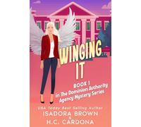 Winging It (The Dominion Authority Agency Mystery Series)