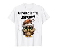 Winging It 'Til January Grumpy Owl Christmas T-Shirt