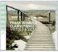 Wingold, Frank -Clairvoya - Virtues & Vices
