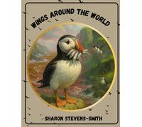 Wings Around The World (Wonders of the Wild!)