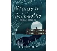 Wings & Behemoths: 1 (Tribe)