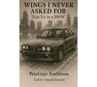Wings I Never Asked For: Déjà vu In A BMW