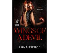 Wings of a Devil: A Dark MFM Romance (Sinners and Angels Novella): A Dark MFM Romance Standalone