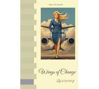 Wings of Change: Life at 40,000 ft